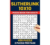 Slitherlink Puzzles 10x10 - 400 Large Grid Logic Challenges: Fences, Loop the Loop, Dotty Dilemma | Advanced Brain Training