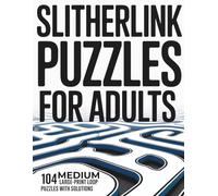 Slitherlink Puzzles for Adults: 104 Medium Large-Print Loop Puzzles with Solutions