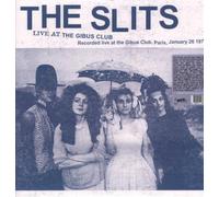 Slits - Live At The Gibus Club [Vinyl LP]
