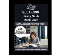 SLLA 6990 Study Guide 2026-2027: Your Personal Exam Coach