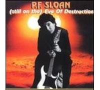 Sloan, Pf - Still on the Eve of Destruction