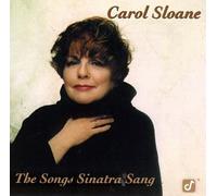 Sloane Carol – The Songs Sinatra Sang