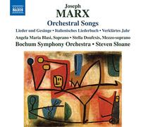 Blasi, Angela-Maria; Doufexis, Stella. Bochum Symphony Orchestra. - Marx, J.: Orchestral Songs