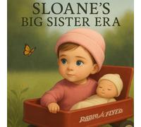 Sloane's Big Sister Era