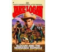 Slocum #287: Slocum And The Nebraska Swindle (ebook)