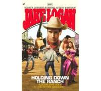 Slocum 297: Holding Down The Ranch (ebook)