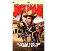 Slocum 298: Slocum And The Tequila Rose (ebook)