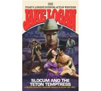 Slocum #310: Slocum And The Teton Temptress (ebook)