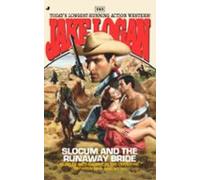 Slocum 313: Slocum And The Runaway Bride (ebook)
