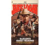 Slocum 316: Slocums Sweet Revenge (ebook)