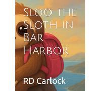 Sloo the Sloth in Bar Harbor