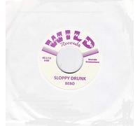 SLOPPY DRUNK / JUST WANNA LOVE YOU