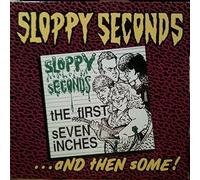Sloppy Seconds - First 7 Inches [Vinilo]