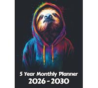 Sloth 5 Year Monthly Planner: Large 60 Month Sunday to Saturday Calendar | Gift For People Who Love Tropical Rainforest Animals, Wildlife Lovers | ... and Busy Individuals | 8.5 x 11 Inches | v1