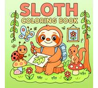 Sloth Coloring Book: A Relaxing and Adorable Collection of 45 Sloth Designs for Kids Ages 4-8