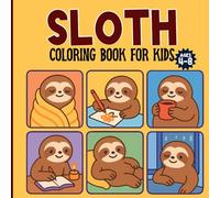 Sloth Coloring Book: Easy and bold Coloring book kids ages 4-8