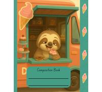 Sloth Food Lover’s Composition Notebook - 120 Pages, College Ruled, 7.5” x 9.25” | Matte Journal for Recipes, Meal Planning, School & Gifts for Foodies
