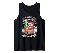 Sloth Only a Morning Person On December 25 Christmas Humor Camiseta sin Mangas