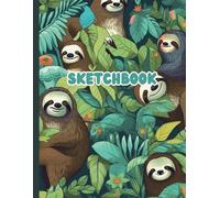 Sloth Sketchbook for Kids: 120 Blank Pages for Drawing, Doodling, and Creative Fun - Adorable Gift for Sloth Lovers: Soft Matte Cover | 8.5 x 11 Inches | Numbered Pages for Organized Artwork