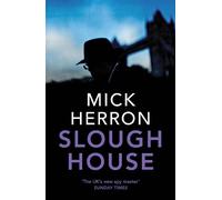 Slough House: Slough House Thriller 7