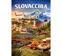 Slovacchia Guida di viaggio 2026: Esplora Bratislava, gli Alti Tatra, i castelli, la cultura, il cibo locale e come muoversi