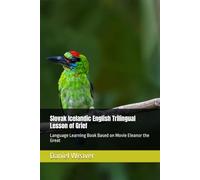 Slovak Icelandic English Trilingual Lesson of Grief: Language Learning Book Based on Movie Eleanor the Great