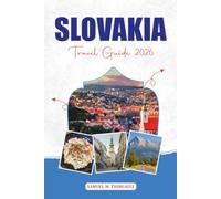 SLOVAKIA TRAVEL GUIDE 2026: Top Attractions, Hidden Gems, Scenic Road Trips & Vacation Tips