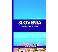 Slovenia Travel Guide 2026
