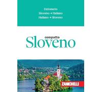 Sloveno compatto. Dizionario sloveno-italiano, italiano-sloveno. Ediz. bilingue (I dizionari compatti)