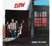 Slow - Against The Glass (Red Vinyl) [Vinilo]
