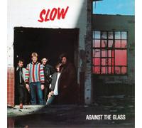 Slow Against the Glass (Vinyl) 12" Album (Importación USA)