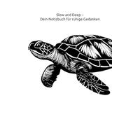 Slow and Deep - Dein Notizbuch für ruhige Gedanken: Stilvolles Notizbuch für Naturfreunde, Ozean-Liebhaber & Taucher/innen - 120 linierte Seiten für Ideen, Träume und Meer-Magie