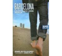 slow barcelona. a relaxed journey around the city in 23 routes