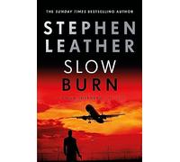 Slow Burn: The 17th Spider Shepherd Thriller