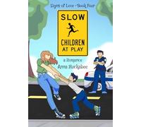 Slow Children At Play: A Romance: 4 (Signs of Love)