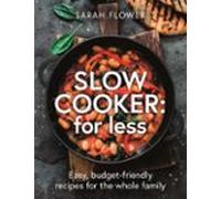Slow Cooker: For Less (ebook)
