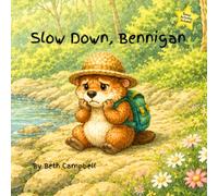 Slow Down, Bennigan (Bennigan & Friends)
