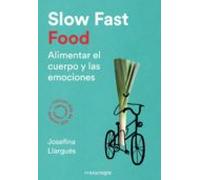 Slow Fast Food