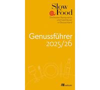 Slow Food Genussführer 2025/26 – Mejores restaurantes de Alemania: Guía de gastronomía sostenible