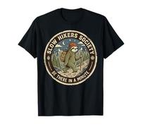 Slow Hikers Society Be There In A Minute Naturaleza Camiseta