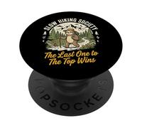 Slow Hiking Society The Last One To The Top Wins Naturaleza PopSockets PopGrip Adhesivo