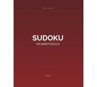 Slow Hours Sudoku: 100 Hard Puzzles (Volume 2): Challenging Sudoku for Puzzle Lovers - Includes Full Solutions