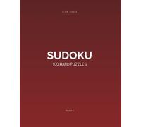 Slow Hours Sudoku: 100 Hard Puzzles (Volume 3): Challenging Sudoku for Puzzle Lovers - Includes Full Solutions