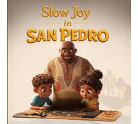 Slow Joy In San Pedro