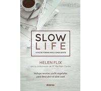 Slow life. Vive de forma más consciente: 6 (Crecimiento)
