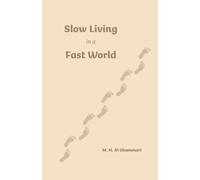 Slow Living in a Fast World