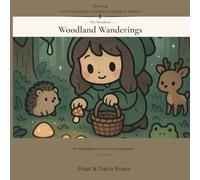 Slow Living: Woodland Wanderings - A Cottagecore Coloring Book for Women | Theme Volume 6: 50+ Mindful Coloring Pages of Mushroom Foraging, Mossy ... - A Cottagecore Coloring Series for Women)