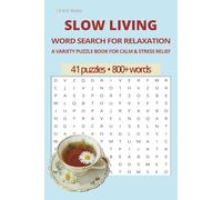 SLOW LIVING Word Search for Relaxation: A Variety Puzzle Book for Calm & Stress Relief