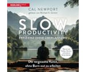 Slow Productivity - Effizienz Ohne Überlastung