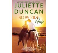 Slow Ride Home: A Mature-Age Christian Romance: 3 (A Sunburned Land)